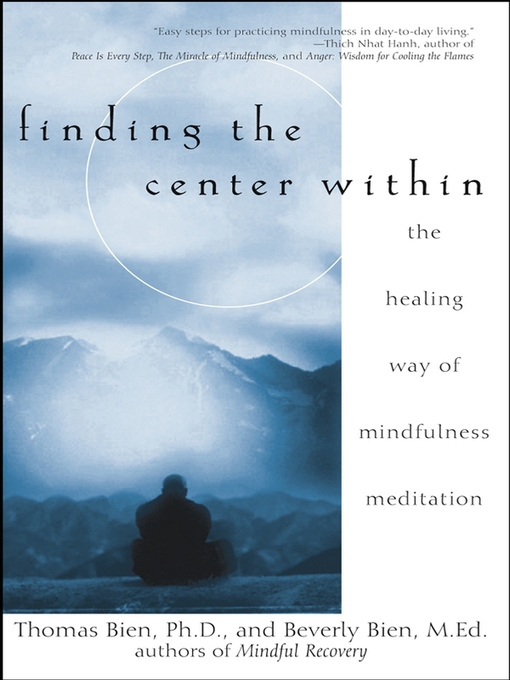 Title details for Finding the Center Within by Thomas Bien, Ph.D. - Wait list